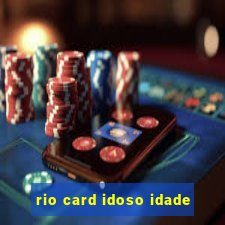 rio card idoso idade